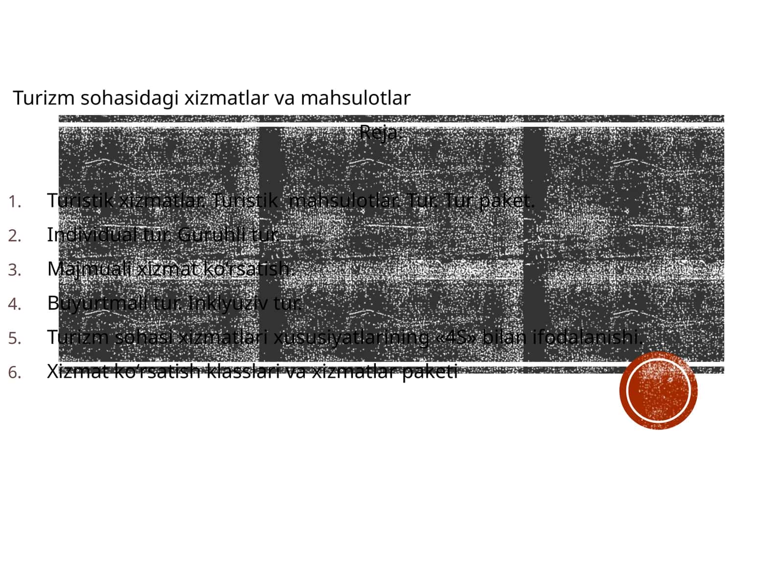 Turizm sohasidagi xizmatlar va mahsulotlar
