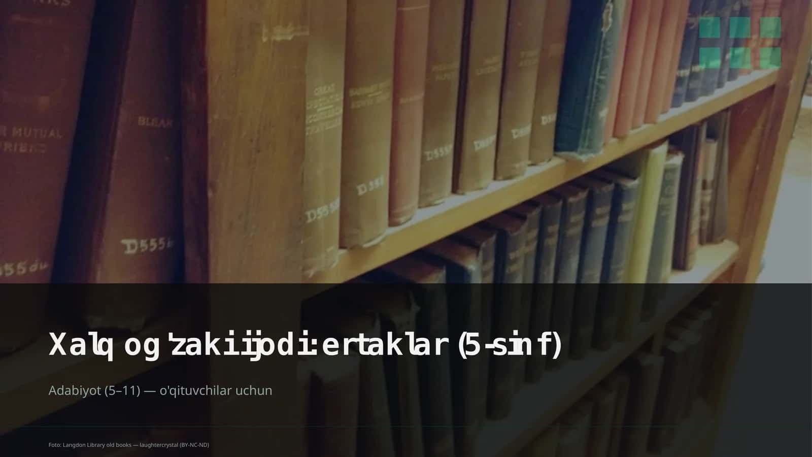 Xalq og'zaki ijodi: ertaklar (5-sinf)