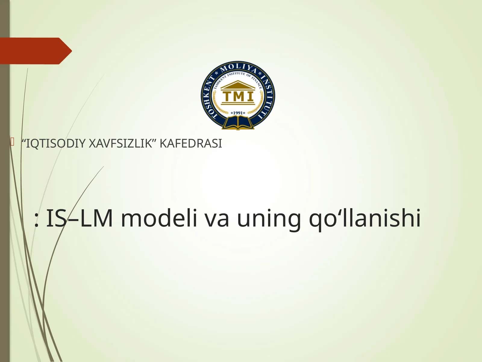 IS–LM modeli va uning qo‘llanishi