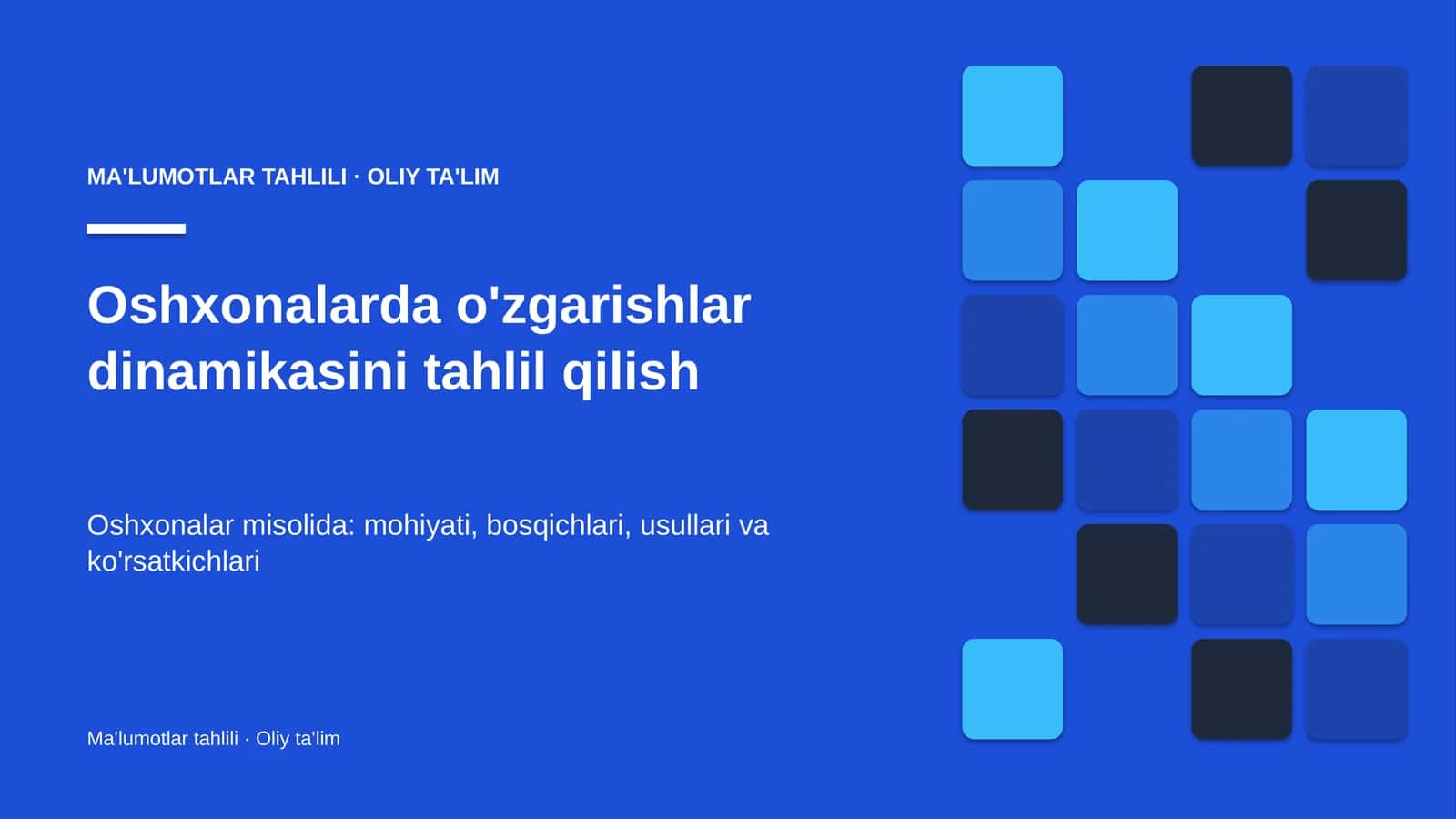 oshxonalarda o'zgarishlar dinamikasini tahlil qilish 5651