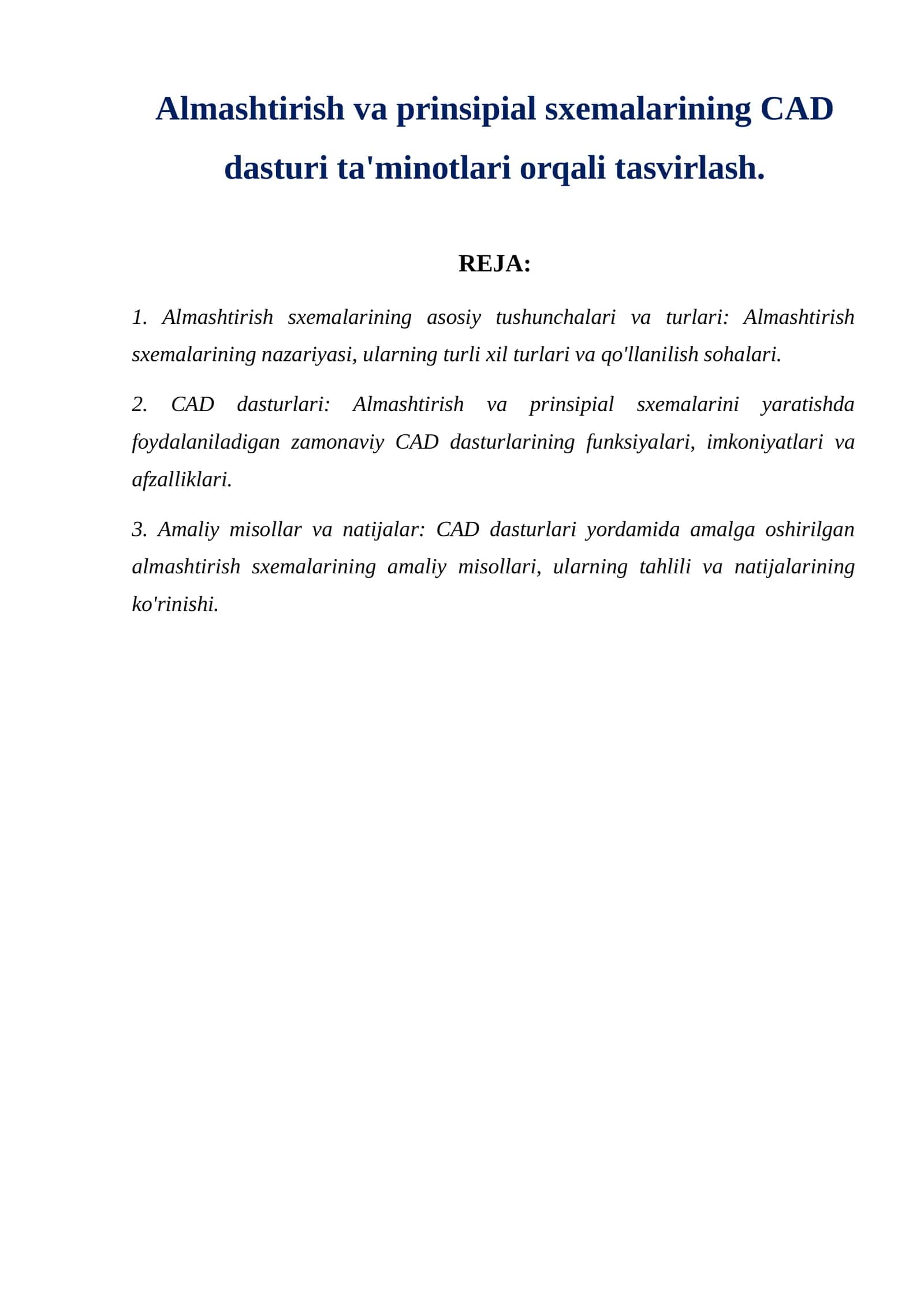 Almashtirish va prinsipial sxemalarining CAD dasturi ta'minotlari orqali tasvirlash.h