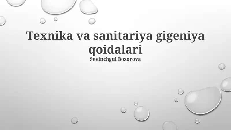 Texnika va sanitariya gigeniya qoidalari