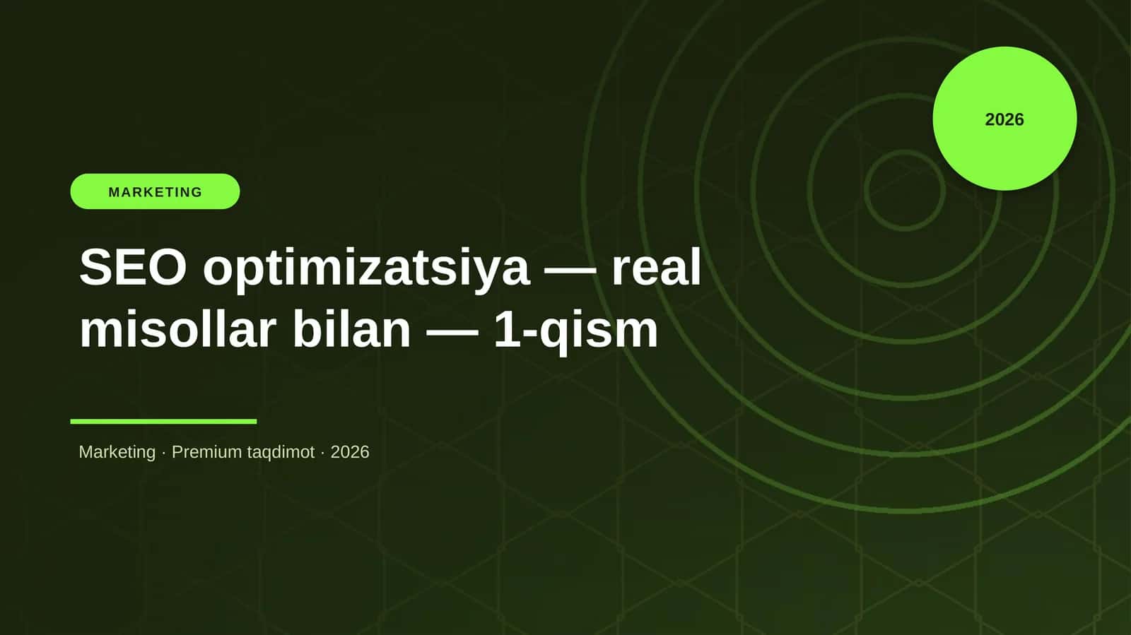 SEO optimizatsiya — real misollar bilan — 1-qism