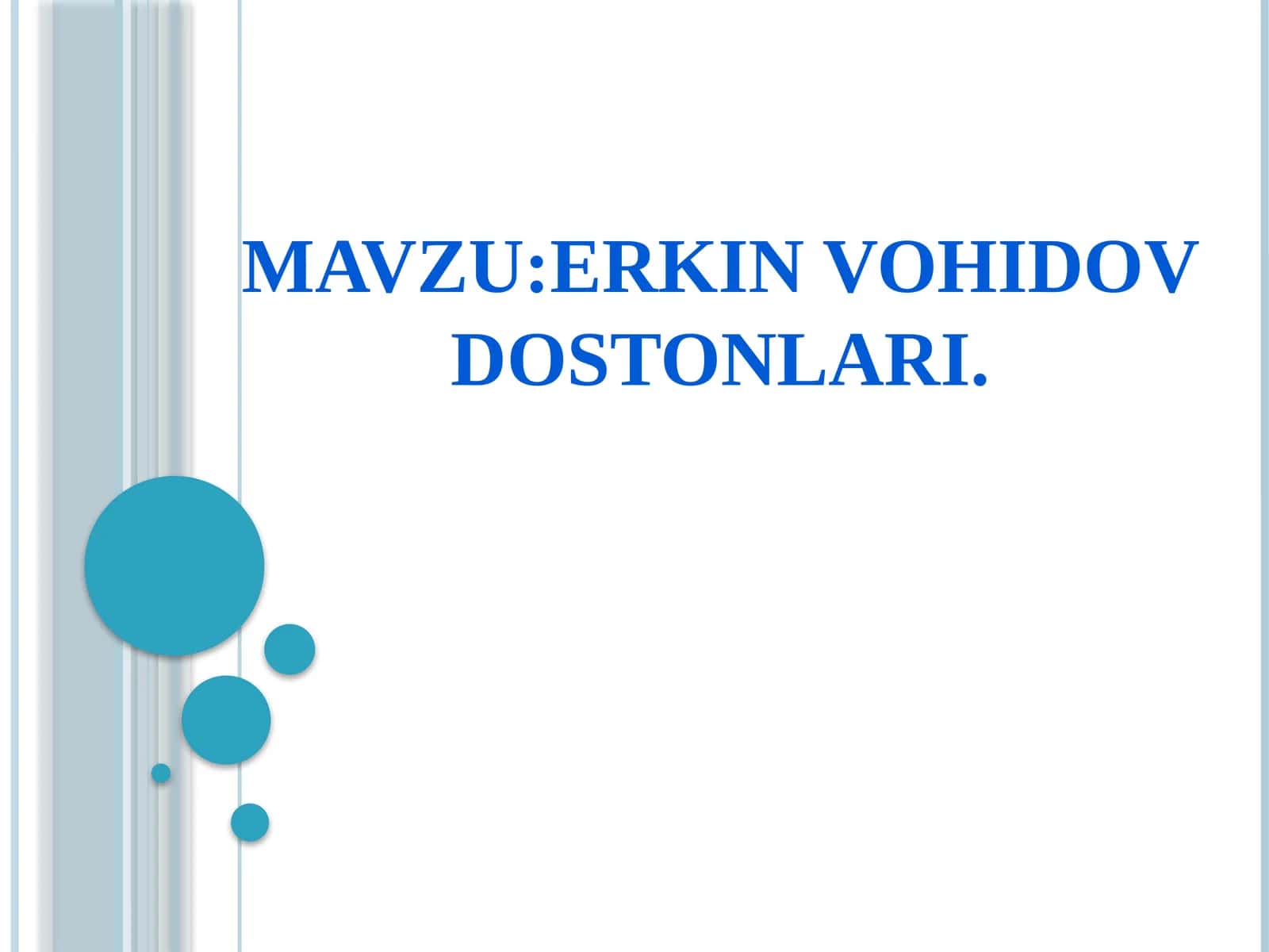 Erkin Vohidov dostonlari
