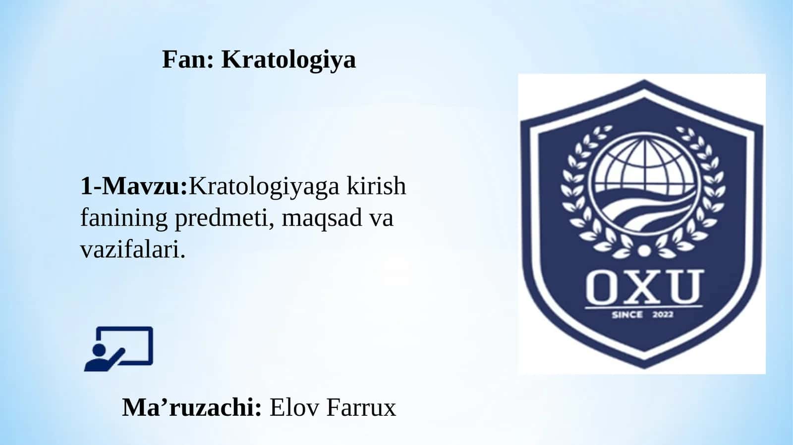 1-Mavzu:Kratologiyaga kirish fanining predmeti, maqsad va vazifalari