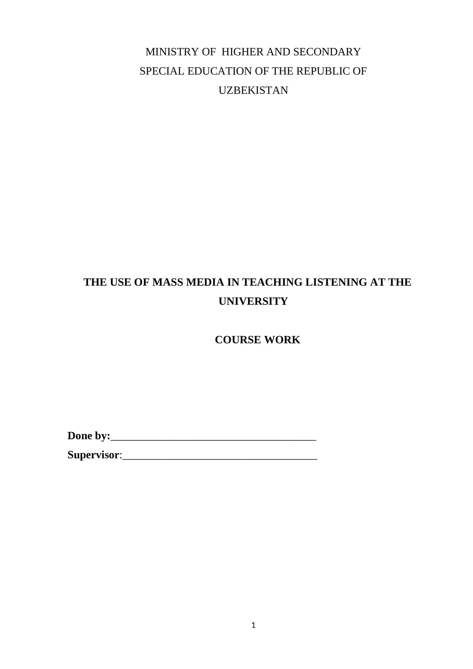 THE USE OF MASS MEDIA IN TEACHING LISTENING AT THE UNIVERSITY