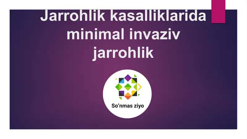 Minimal invaziv jarrohlik asboblari