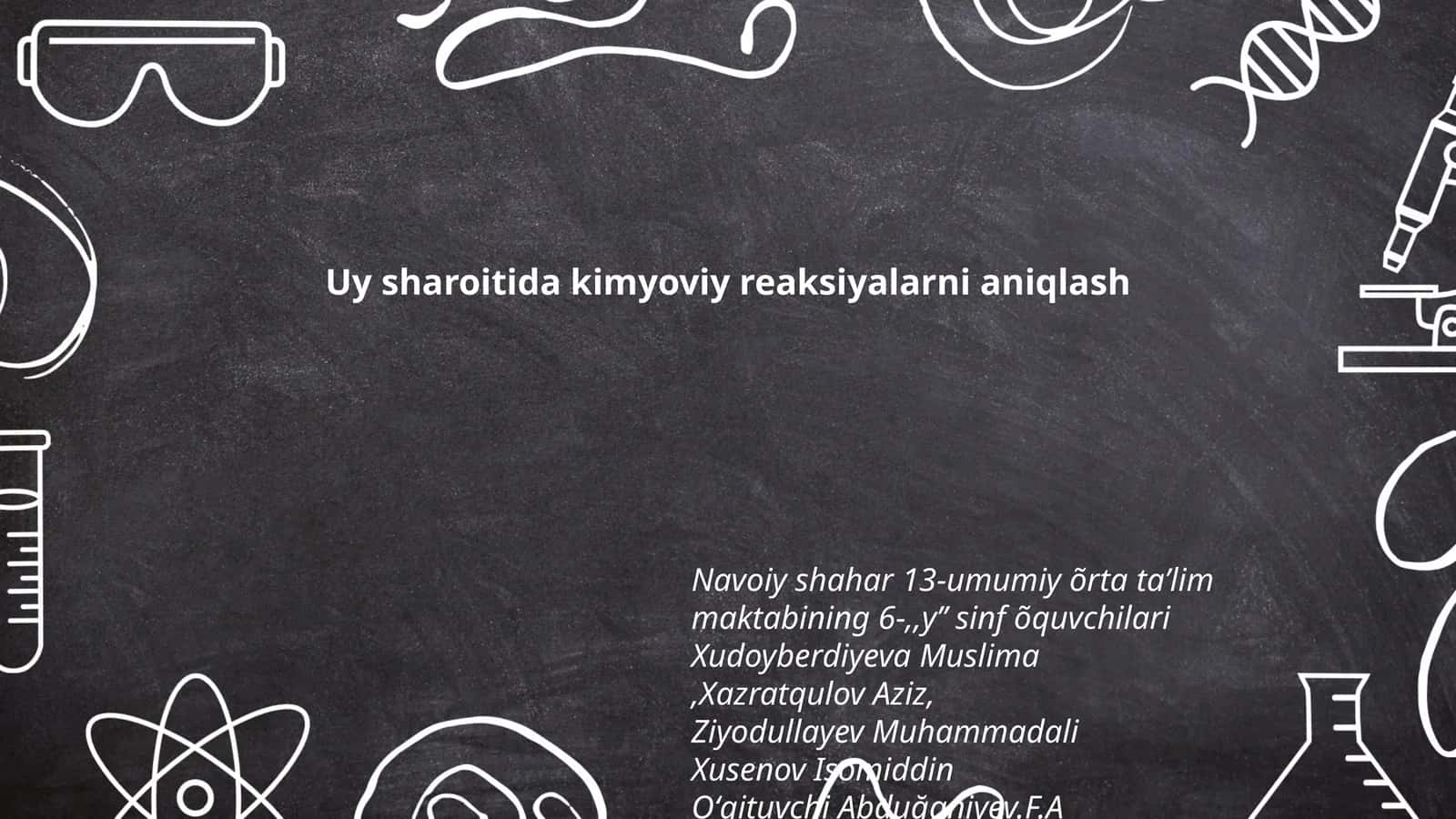 Uy sharoitida kimyoviy reaksiyalarni aniqlash
