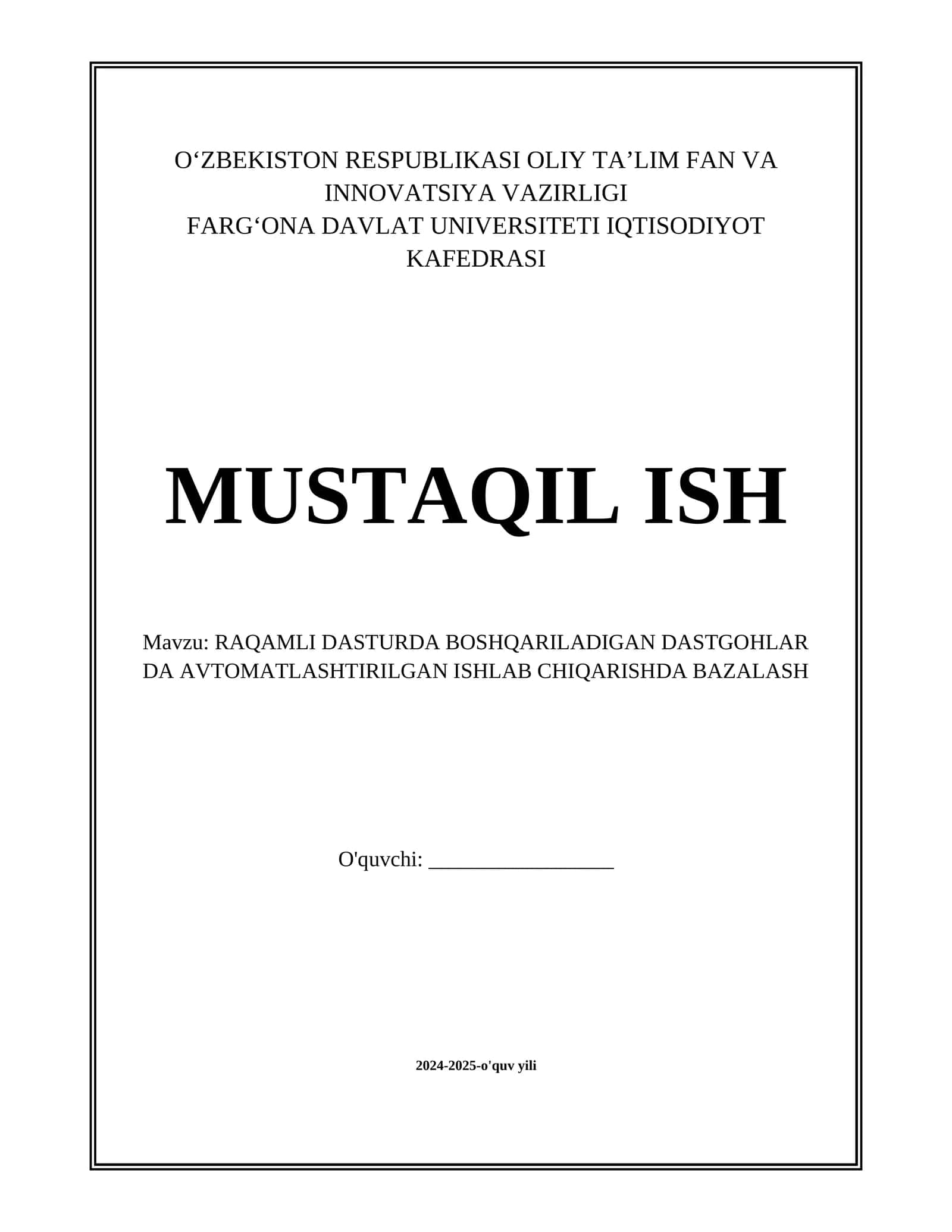 RAQAMLI DASTURDA BOSHQARILADIGAN DASTGOHLAR  DA AVTOMATLASHTIRILGAN ISHLAB CHIQARISHDA BAZALASH