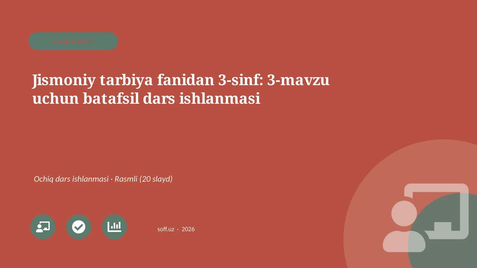 Jismoniy tarbiya fanidan 3-sinf: 3-mavzu uchun batafsil dars ishlanmasi