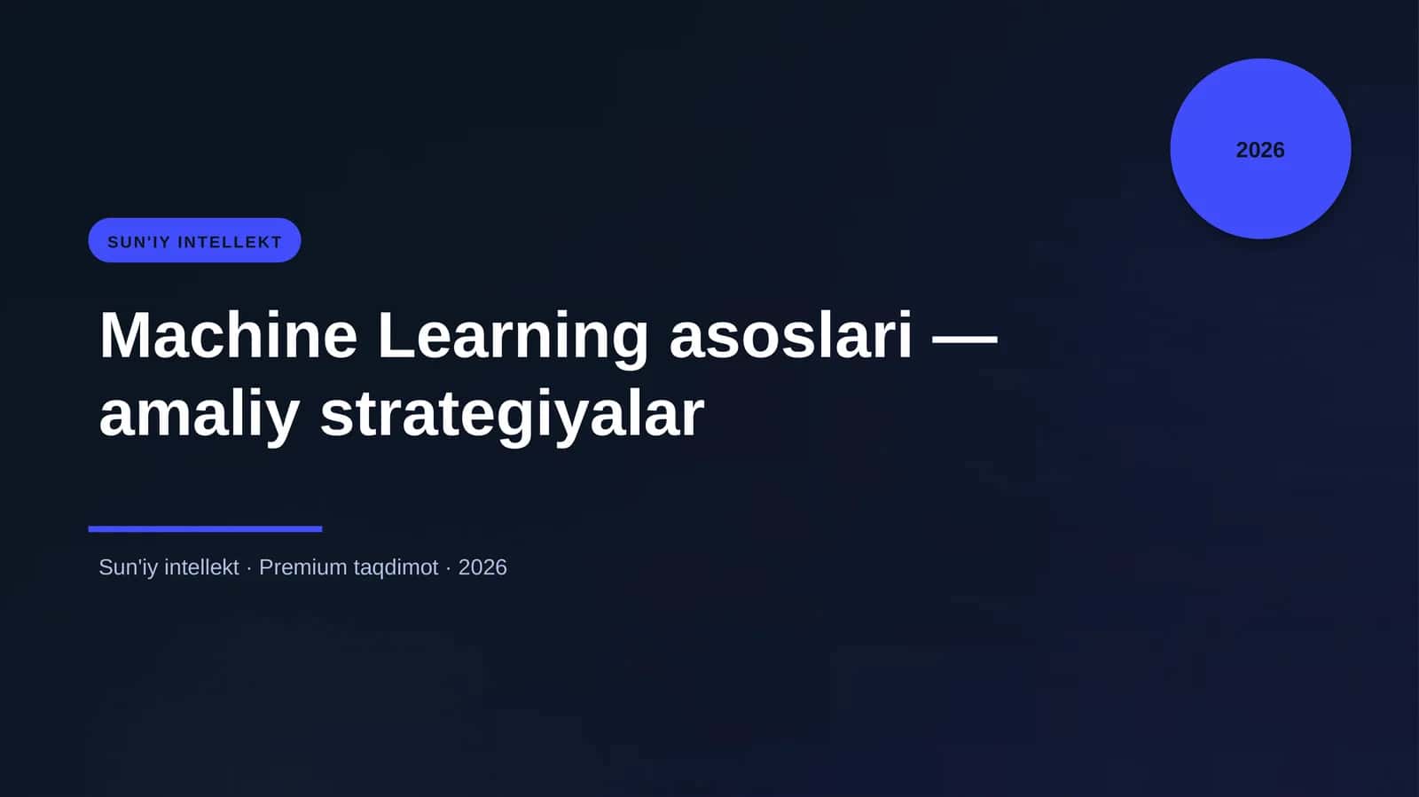 Machine Learning asoslari — amaliy strategiyalar