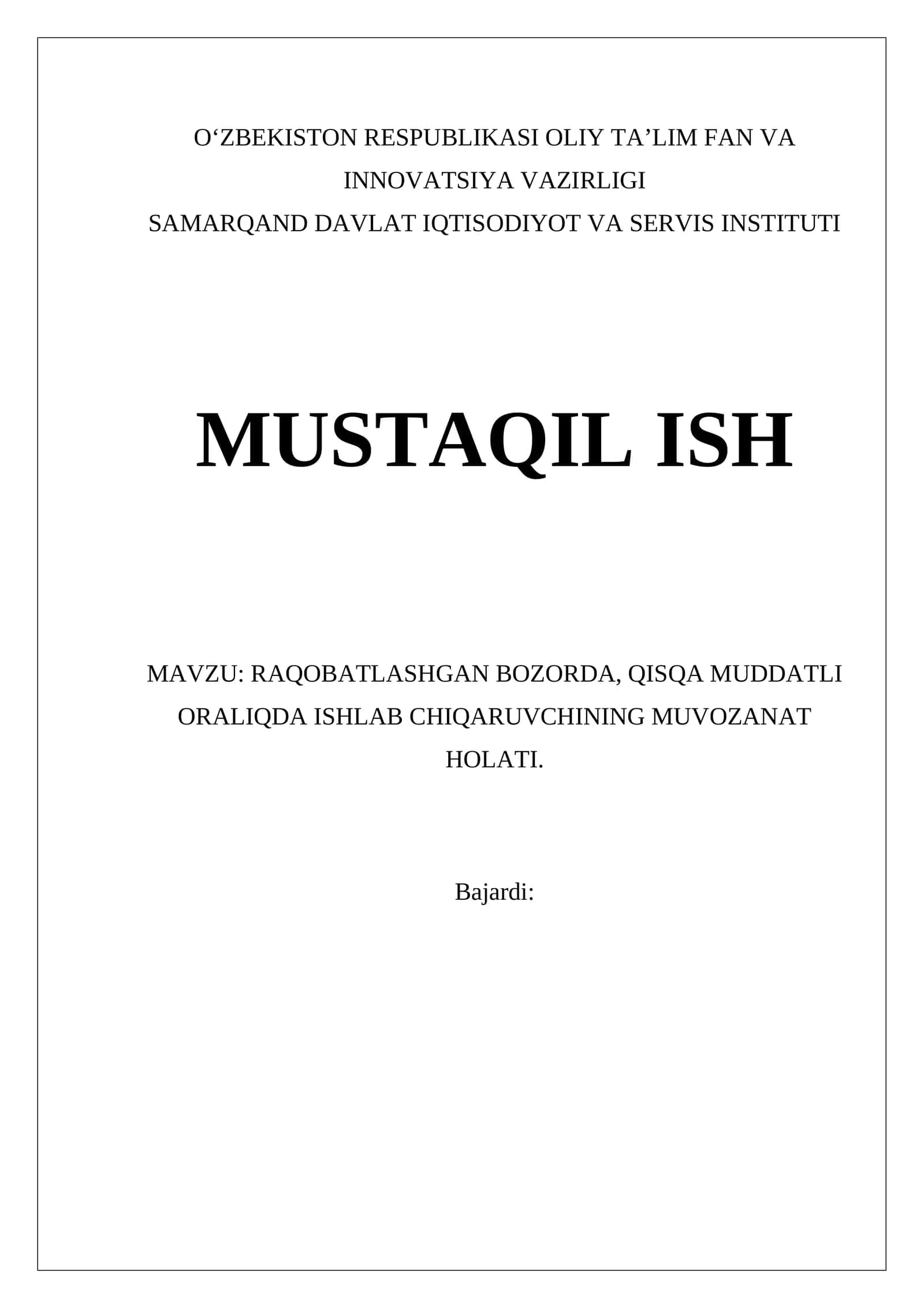 Raqobatlashgan bozorda, qisqa muddatli oraliqda ishlab chiqaruvchining muvozanat holati
