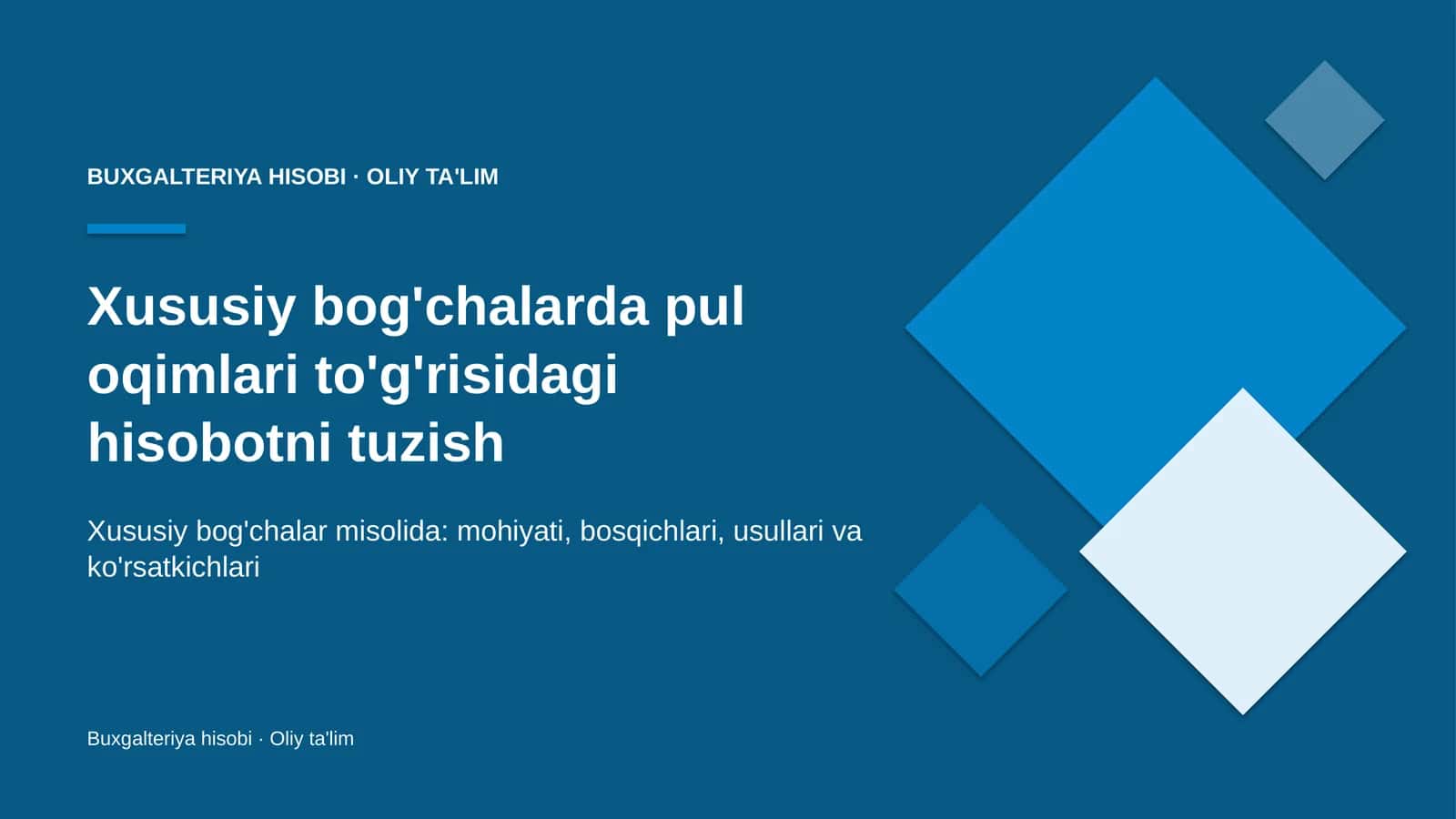 Xususiy bog'chalarda pul oqimlari to'g'risidagi hisobotni tuzish