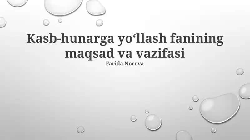Kasb-hunarga yo‘llash fanining maqsad va vazifasi