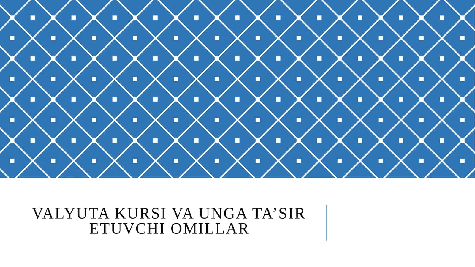 Valyuta kursi va unga ta’sir etuvchi omillar