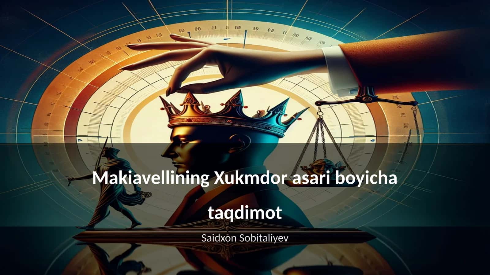 Makiavellining Xukmdor asari boyicha taqdimot