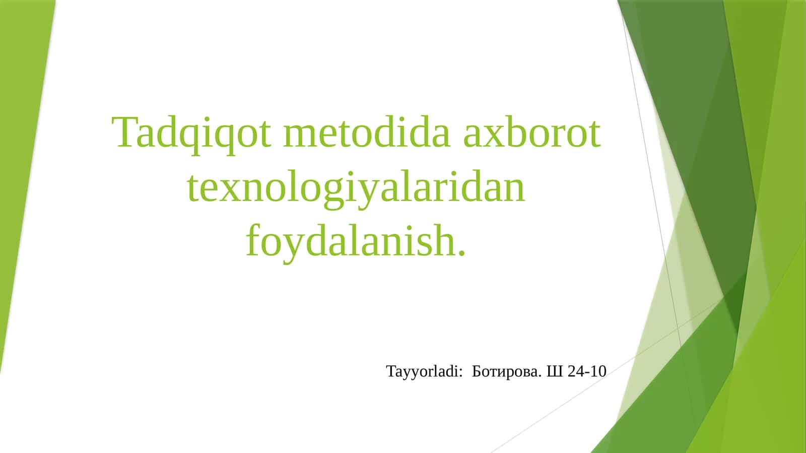 Tadqiqot metodida axborot texnologiyalaridan foydalanish