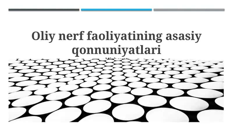 Oliy nerf faoliyatining asasiy qonnuniyatlari