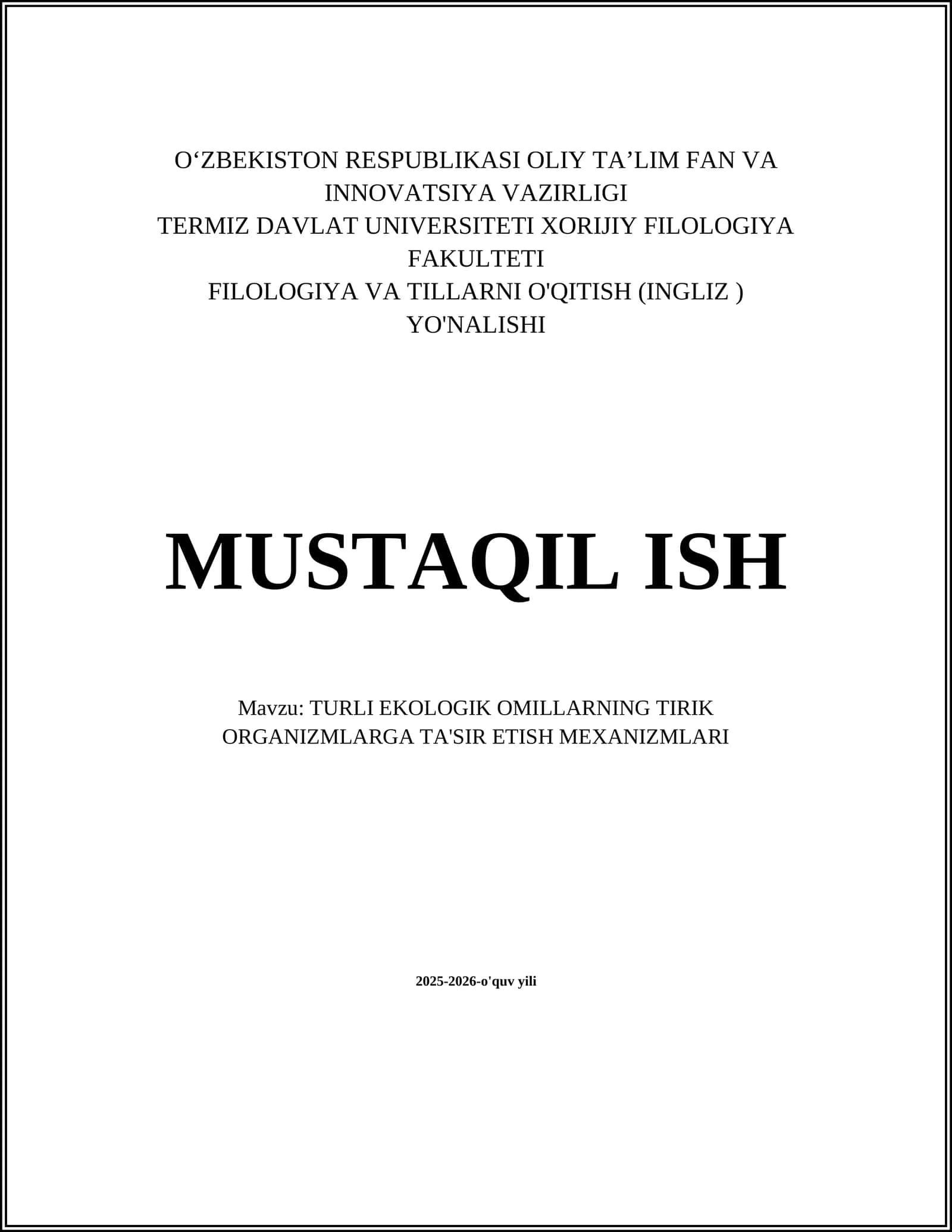 TURLI EKOLOGIK OMILLARNING TIRIK ORGANIZMLARGA TA'SIR ETISH MEXANIZMLARI