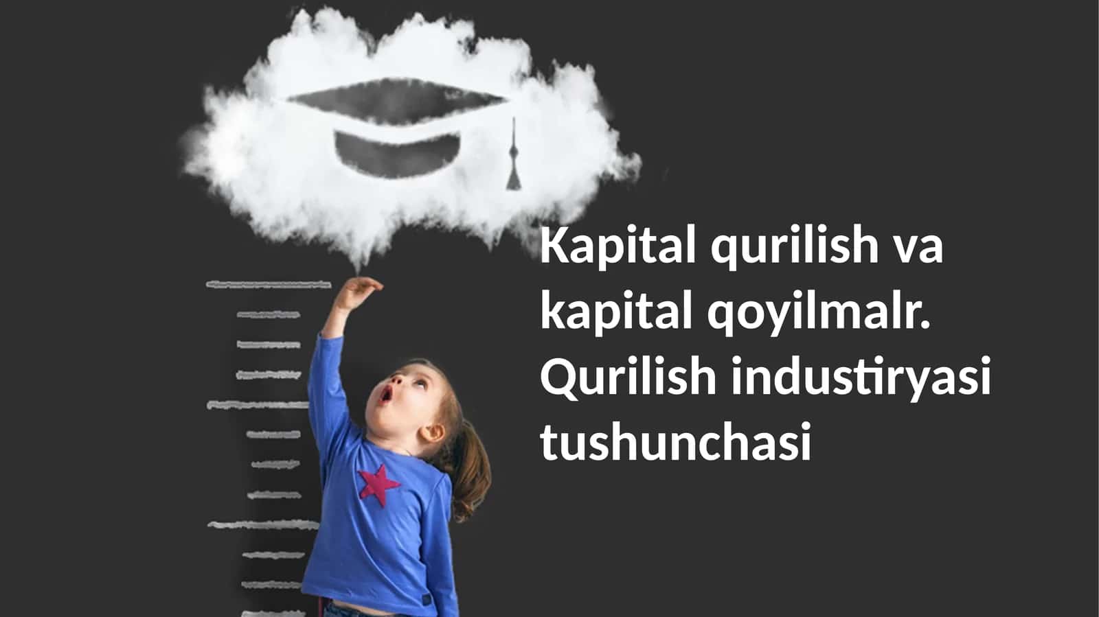 Kapital qurilish va kapital qoyilmalr. Qurilish industiryasi tushunchasi
