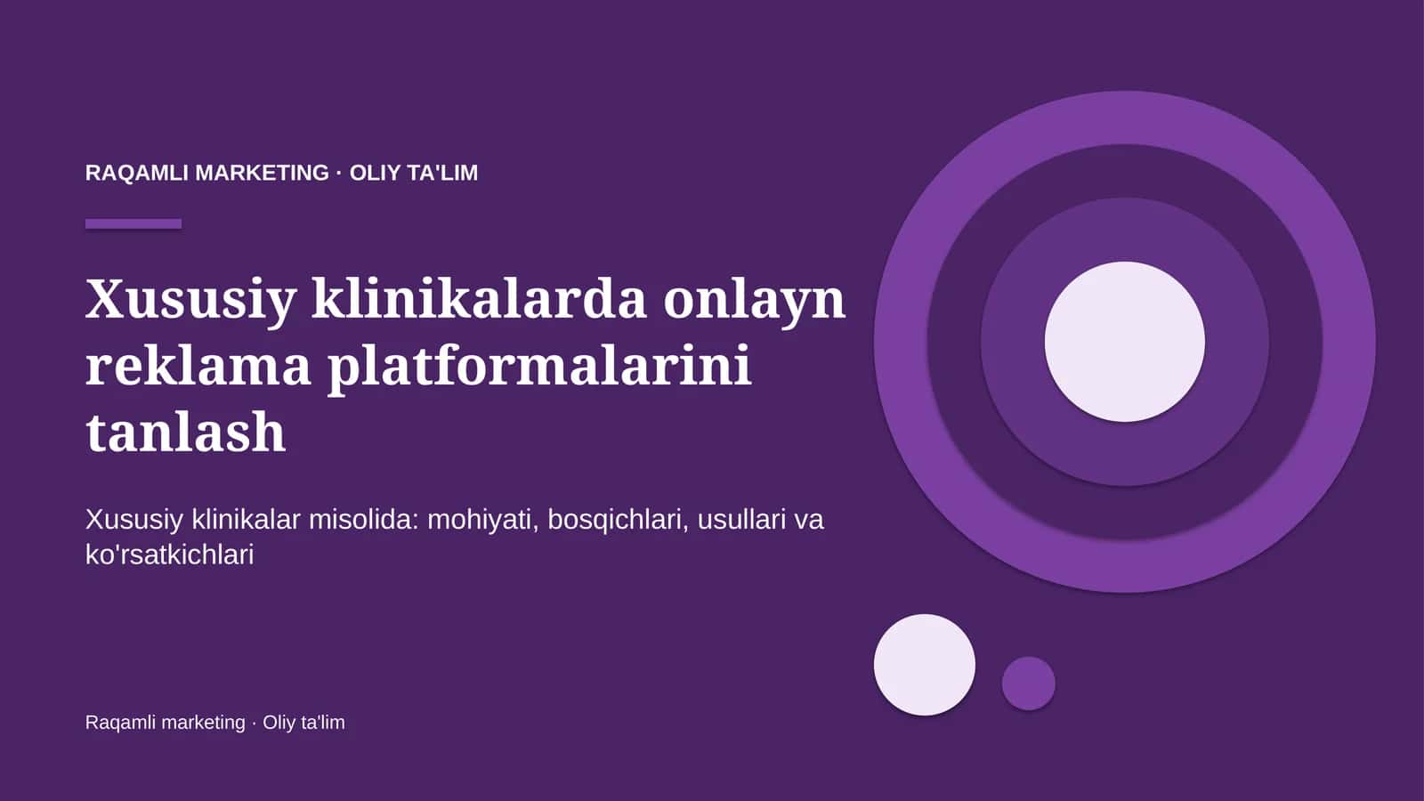 Xususiy klinikalarda onlayn reklama platformalarini tanlash