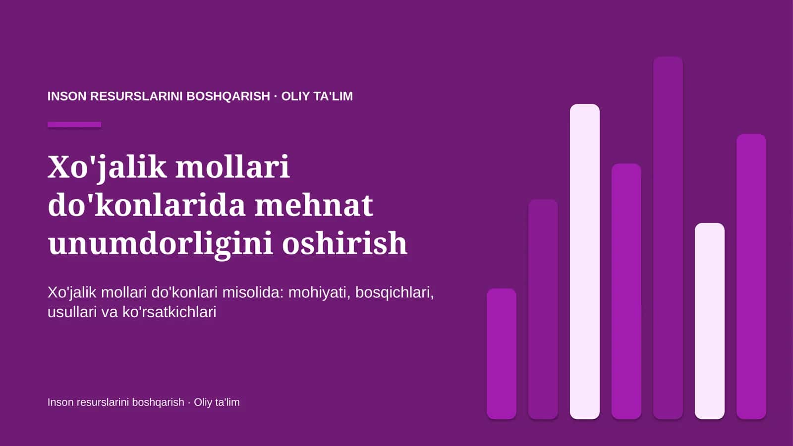 Xo'jalik mollari do'konlarida mehnat unumdorligini oshirish