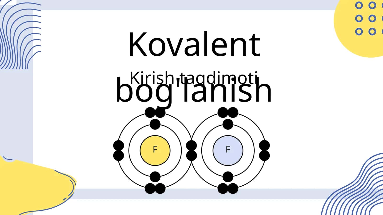 Kovalent bog'lanish
