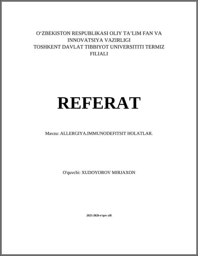 ALLERGIYA.IMMUNODEFITSIT HOLATLAR