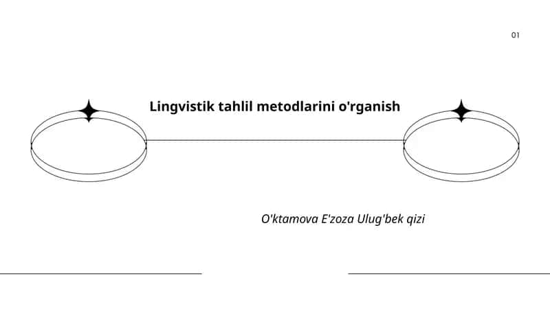 Lingvistik tahlil metodlarini o'rganish