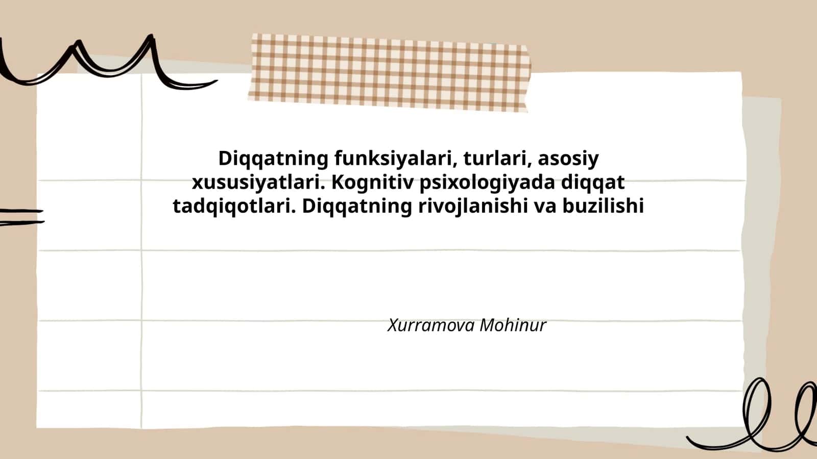 Diqqatning funksiyalari, turlari, asosiy xususiyatlari