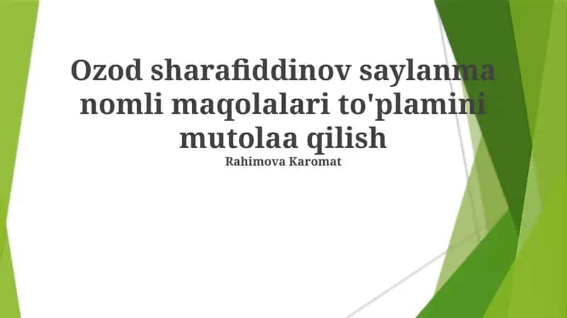 Ozod sharafiddinov saylanma nomli maqolalari