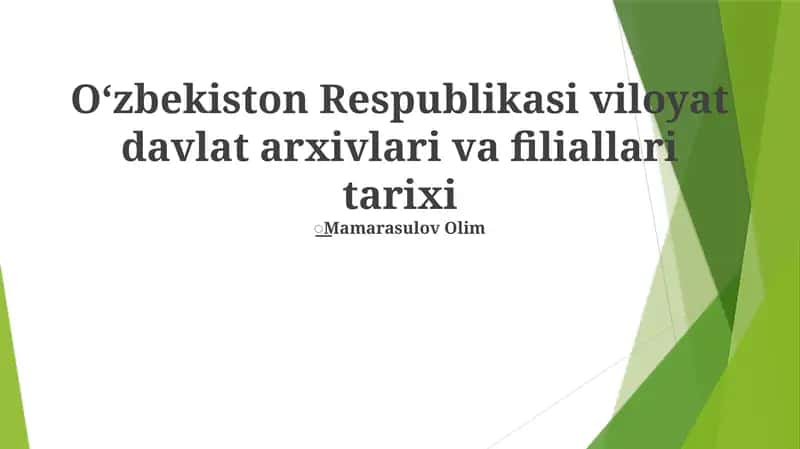 Oʻzbekiston Respublikasi viloyat davlat arxivlari va filiallari tarixi