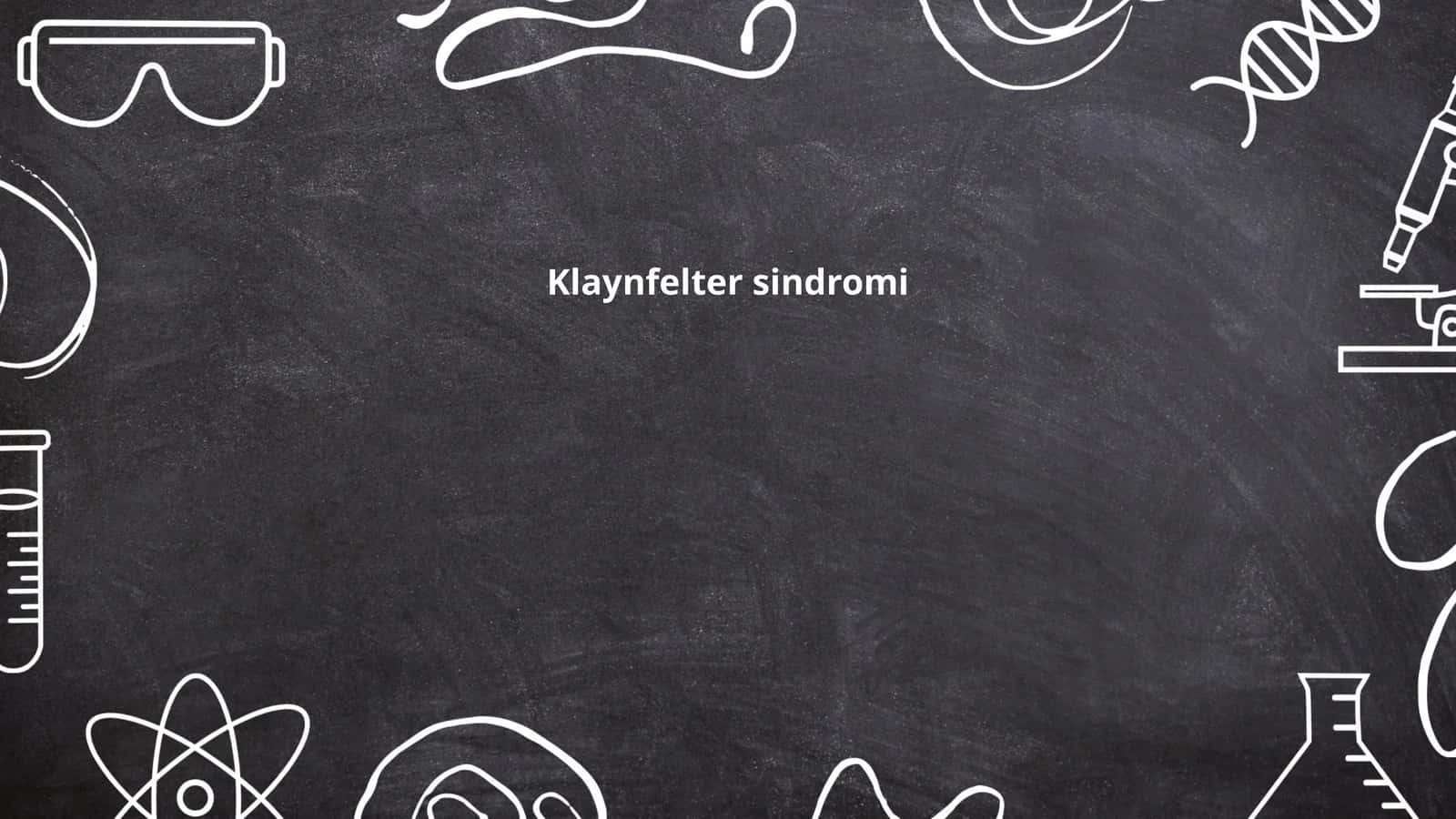 Klaynfelter sindromi