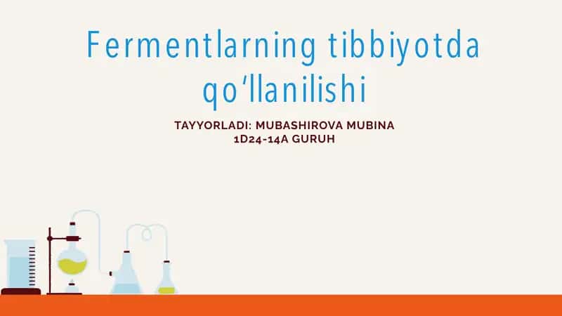 Fermentlarning Tibbiyotda Qo‘llanilishi