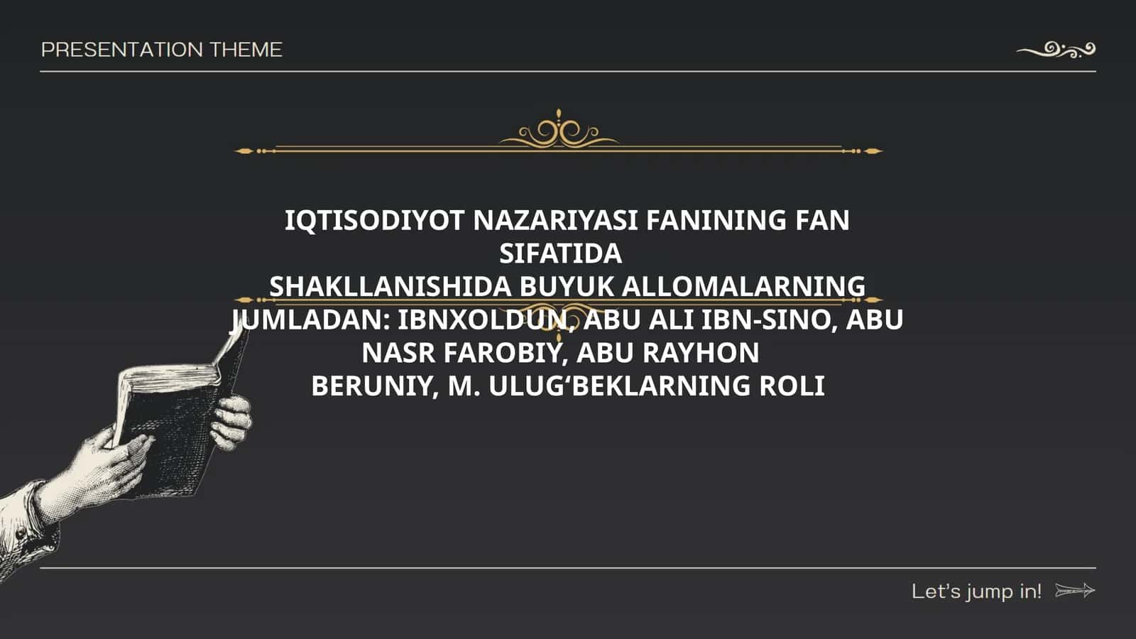 IQTISODIYOT NAZARIYASI FANINING FAN SIFATIDA SHAKLLANISHIDA BUYUK ALLOMALARNING JUMLADAN: IBNXOLDUN, ABU ALI IBN-SINO, ABU NASR FAROBIY, ABU RAYHON BERUNIY, M. ULUG‘BEKLARNING ROLI