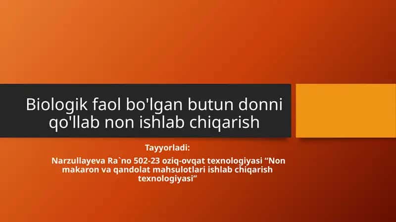 Biologikfaolbo'lganbutundonniqo'llabnonishlabchiqarish