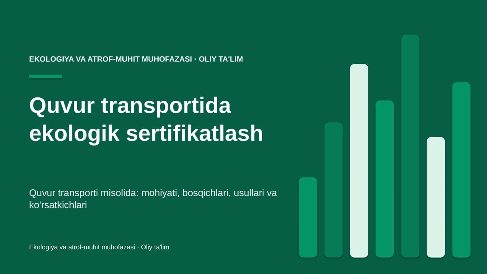 Quvur transportida ekologik sertifikatlash