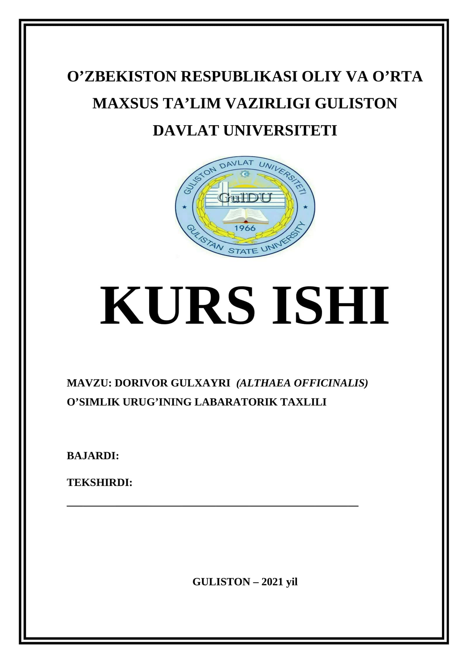 DORIVOR GULXAYRI (ALTHAEA OFFICINALIS) O’SIMLIK URUG’INING LABARATORIK TAXLILI