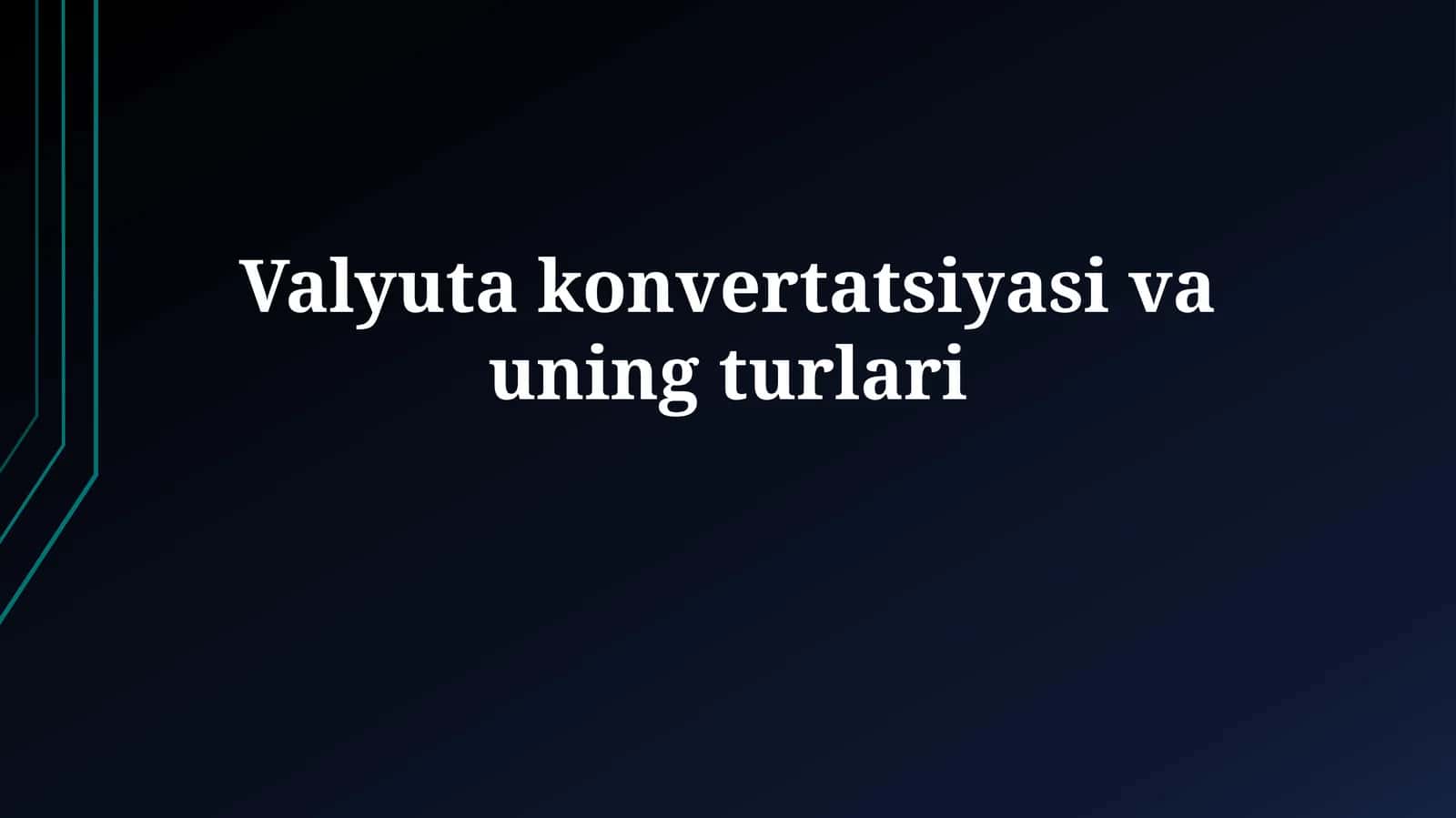 Valyuta konvertatsiyasi vauningturlari