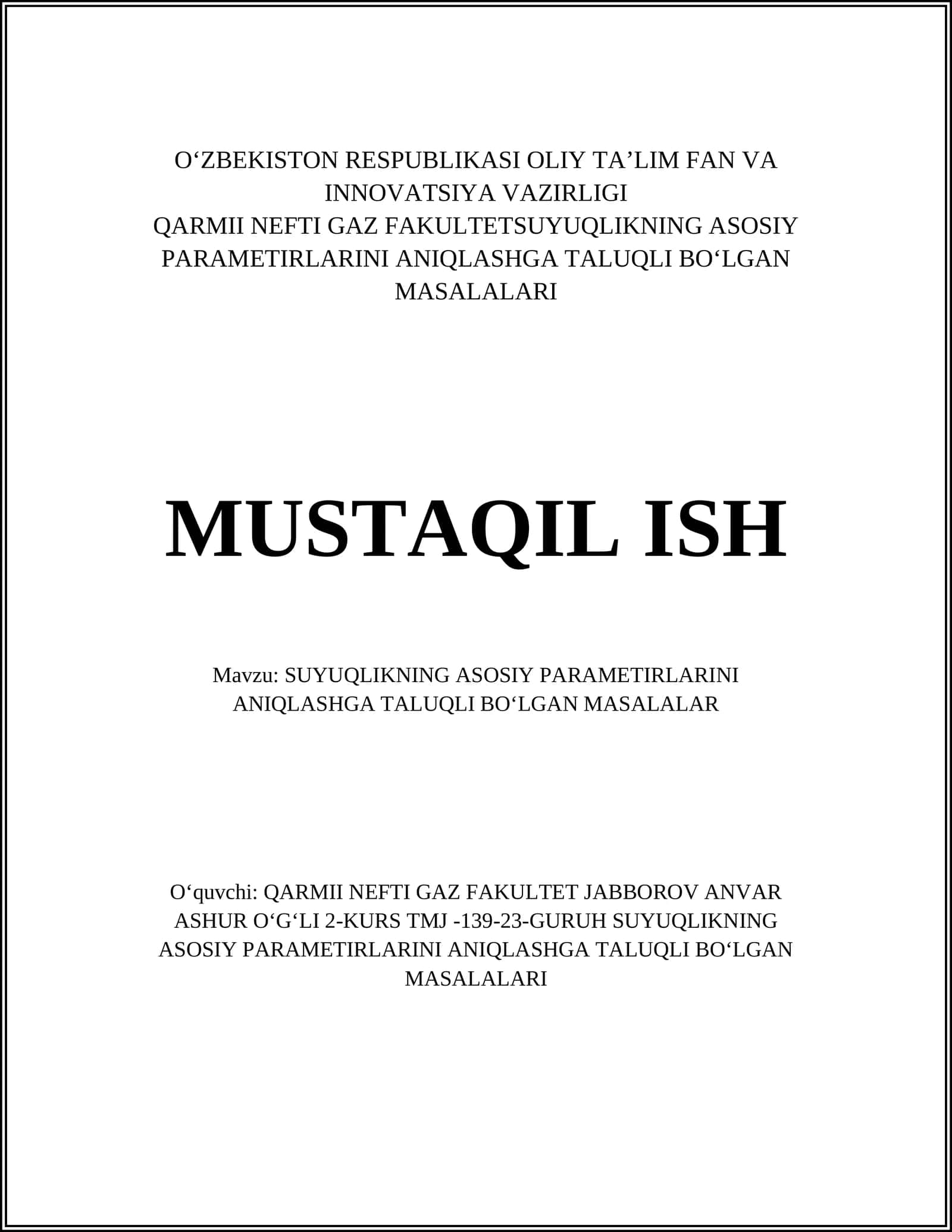 SUYUQLIKNING ASOSIY PARAMETIRLARINI ANIQLASHGA TALUQLI BOʻLGAN MASALALAR