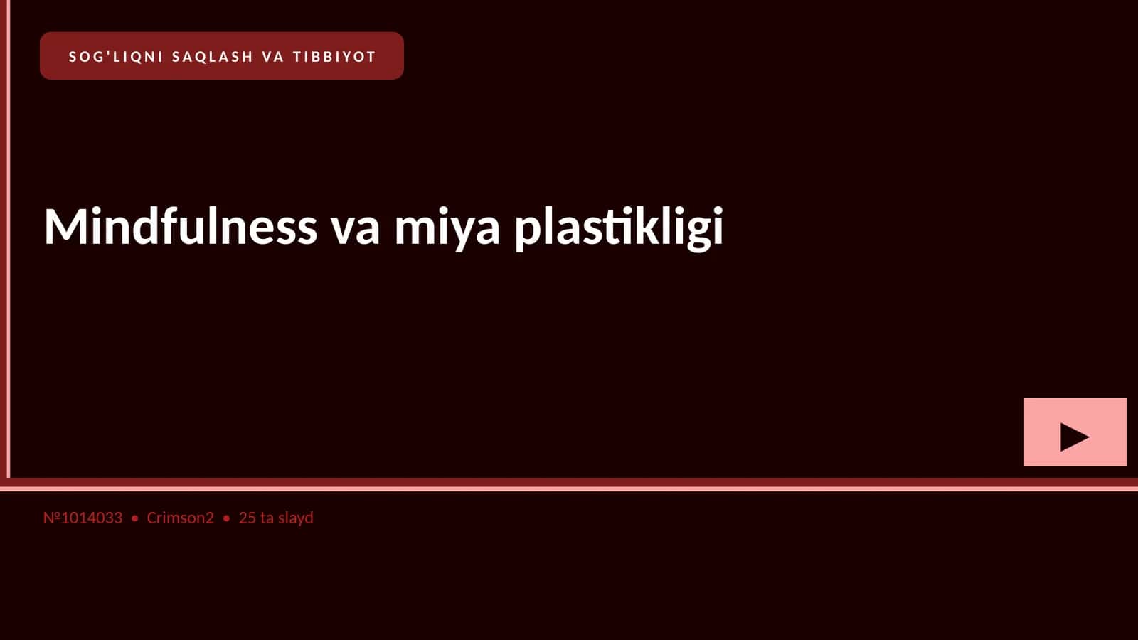 Mindfulness va miya plastikligi