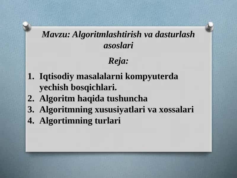 Algoritmlashtirish va dasturlash asoslari