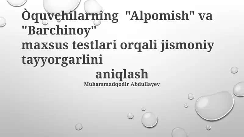 "Alpomish" va "Barchinoy" maxsus testlari