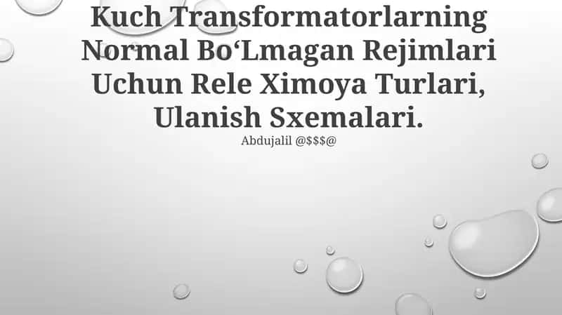 Transformatorlarning Normal Bo‘Lmagan Rejimlari Uchun Rele Ximoya Turlari