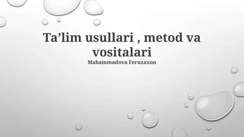Taʼlim usullari, metod va vositalari