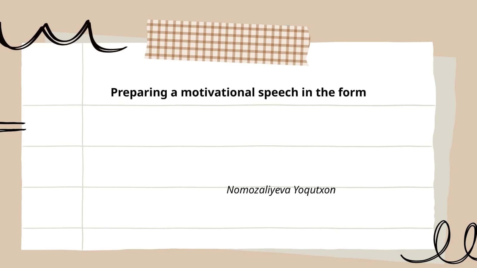 Preparing a motivational speech in the form
