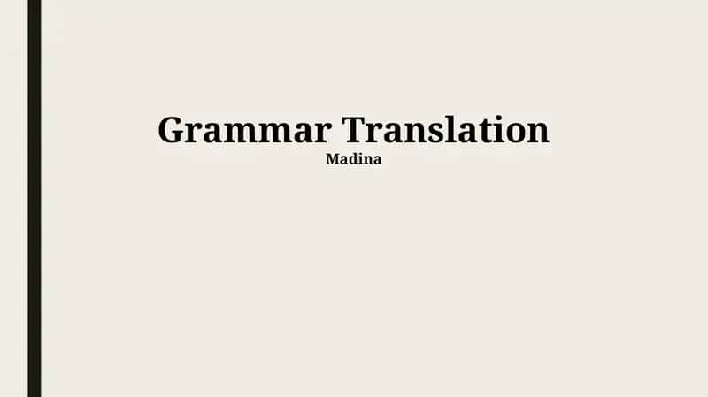 Grammar Translation