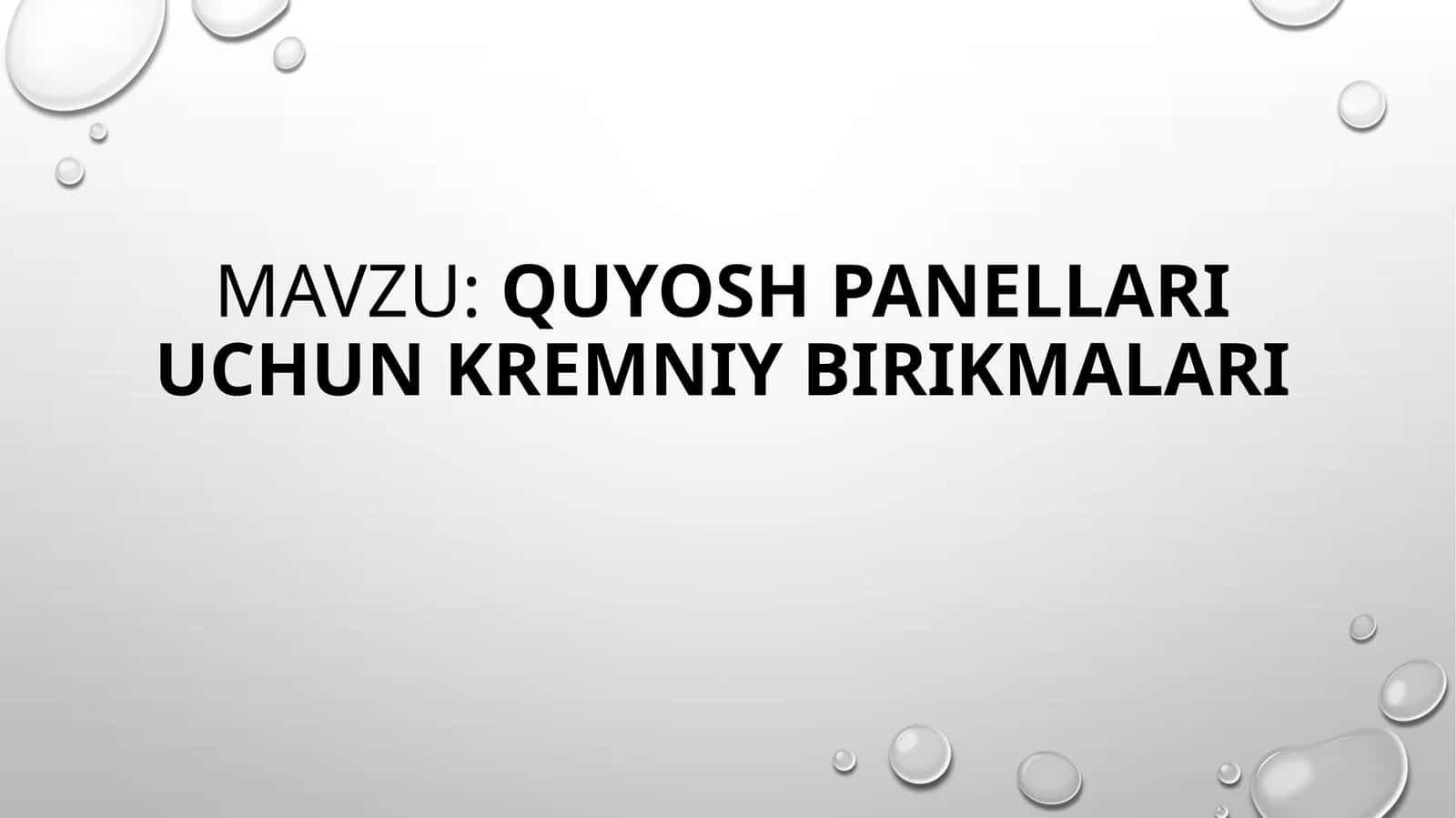 quyosh panellari uchun kremniy birikmalari