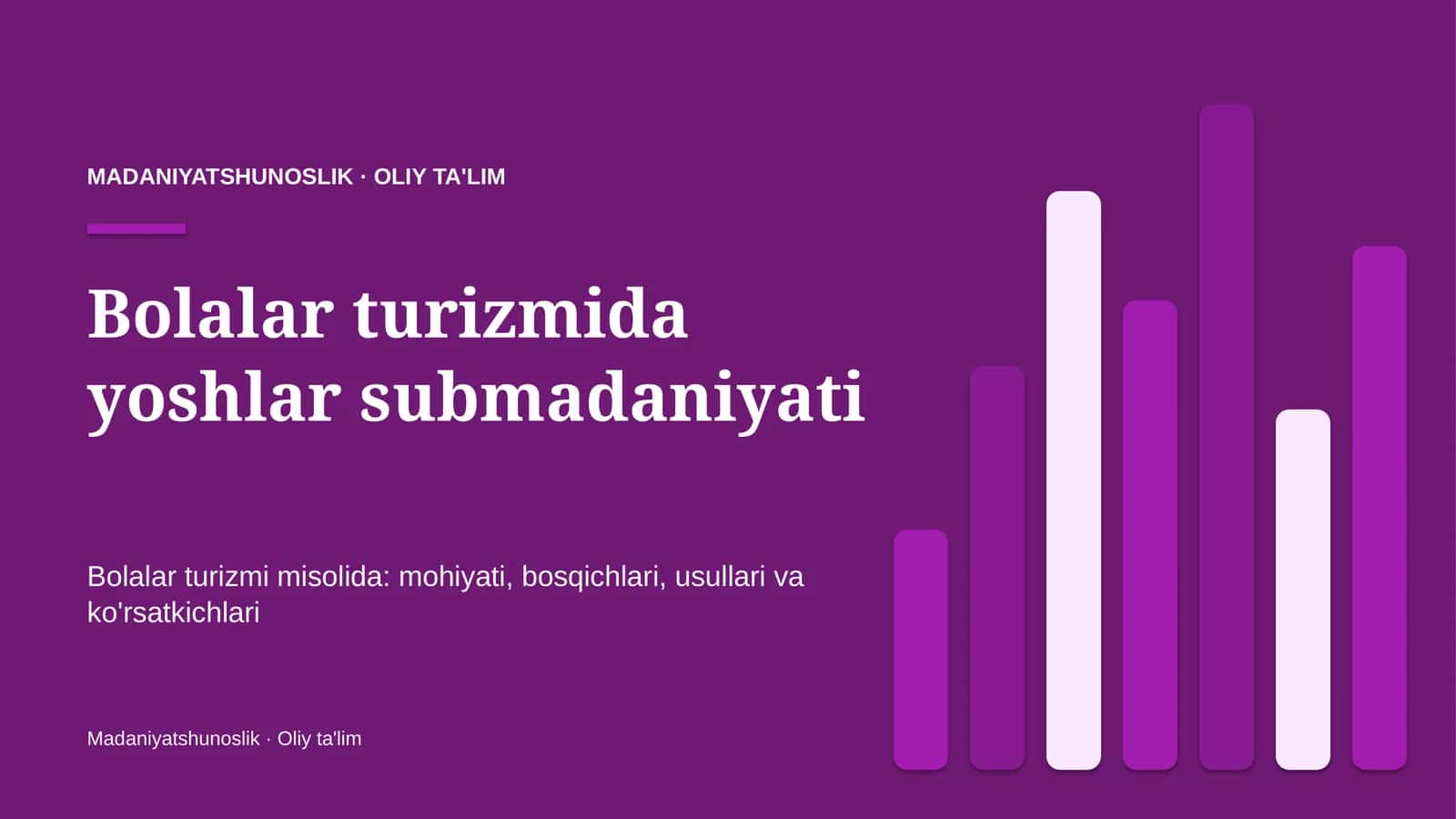 Bolalar turizmida yoshlar submadaniyati
