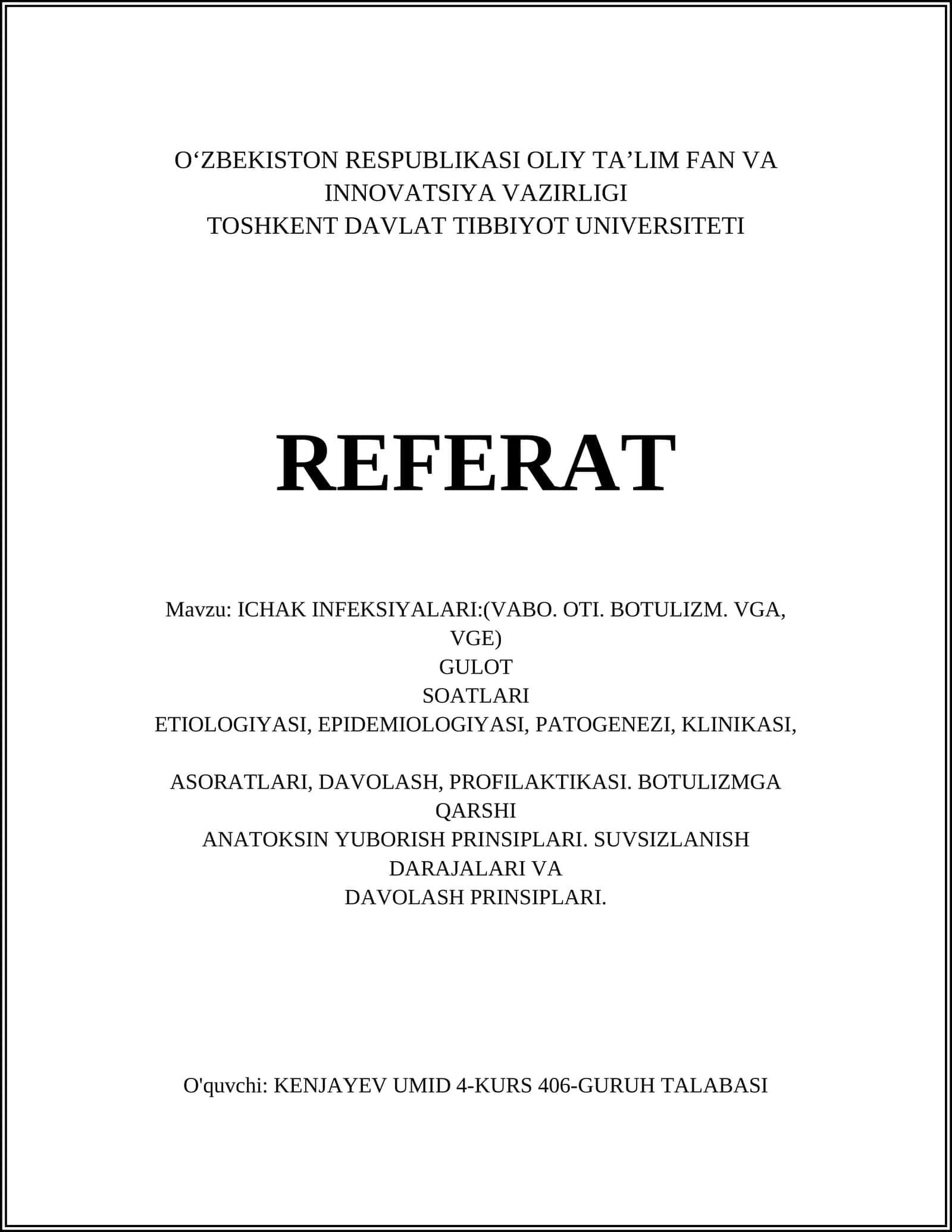 ICHAK INFEKSIYALARI:(VABO. OTI. BOTULIZM. VGA, VGE)